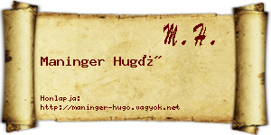 Maninger Hugó névjegykártya